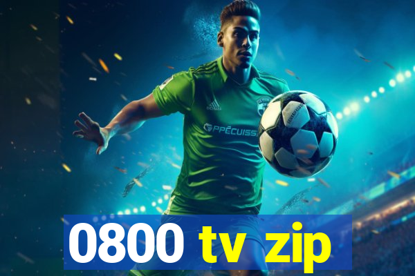 0800 tv zip